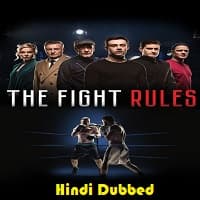 The Fight Rules Hindi Dubbed