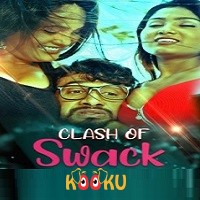 Clash Of Swack (2021) Kooku Season 1