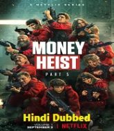 Money Heist (2021) Season 5 Hindi Dubbed