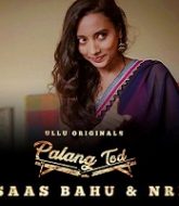 Palang Tod (SAAS BAHU & NRI)