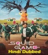 Squid Game 2021 Hindi Dubbed Season 1