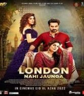 London Nahi Jaunga (2022)