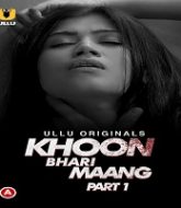 Khoon Bhari Maang (Part 1)