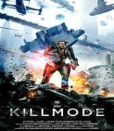 Kill Mode Hindi Dubbed