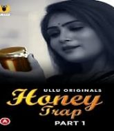 Honey Trap (Part 1)