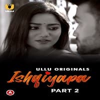 Ishqiyapa (Part 2)