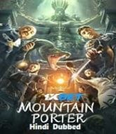 Mountain Porter Hindi Dubbed