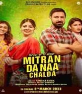 Mitran Da Naa Chalda (2023)