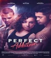 Perfect Addiction (2023) Hindi Dubbed