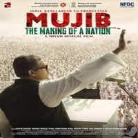 Mujib The Making of a Nation (2023)