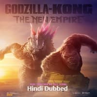 Godzilla x Kong The New Empire (2024) Hindi Dubbed