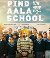 Pind Aala School (2024)