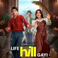 Life Hill Gayi (2024) Hindi Season 1