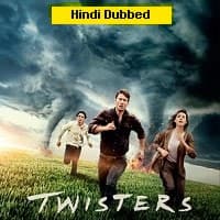 Twisters (2024) Hindi Dubbed