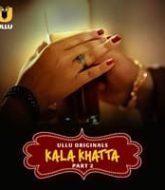 Kala Khatta (Part 2)